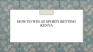 How To Win At Sports Betting Kenya