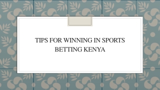 Tips For Winning In Sports Betting Kenya