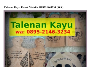 Talenan Kayu Untuk Melukis Ô895·2IㄐϬ·323ㄐ[WA]