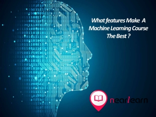 What features Make  A Machine Learning Course  The Best