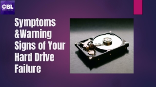 Symptoms and Warning Sign of Your Hard Drive Failure