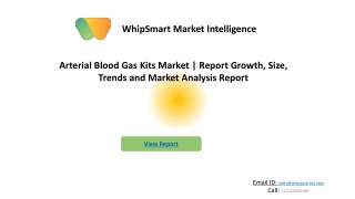 Arterial Blood Gas Kits Market Report Growth, Size, Trends and Market Analysis R