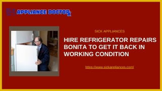 Hire Refrigerator Repairs Bonita to Get it Back in Working Condition