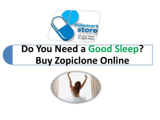 Do You Need a Good Sleep Buy Zopiclone Online