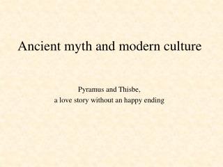 Ancient myth and modern culture