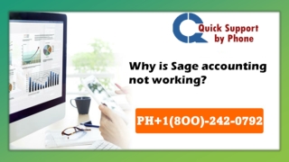 Sage Business Care, (1-800-242-0792) Why is Sage accounting not working.