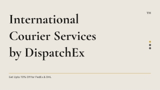 Get Best International Courier Services Delhi - DispatchEx