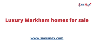 Markham Homes for Sale- Save Max