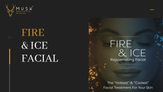 Fire & Ice Facial: The “Hottest” & “Coolest” Facial Treatment for Your Skin
