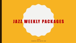 Jazz Weekly Packages