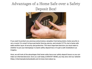Advantages of a Home Safe over a Safety Deposit Box!