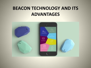 BEACON TECHNOLOGY AND ITS ADVANTAGES