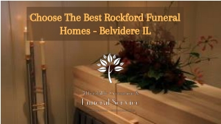 Choose The Best Rockford Funeral Homes - Belvidere IL