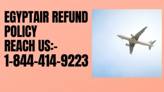 1-844-414-9223| EgyptAir Refund Policy |Reimbursement