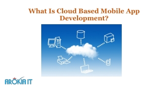 What Is Cloud Based Mobile App Development