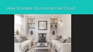 How To Make Your Home Feel Cosy