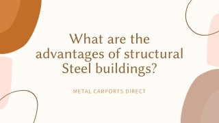 What are the advantages of structural Steel buildings
