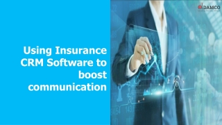 Using Insurance CRM Software to boost communication