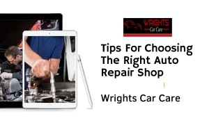 Tips For Choosing The Right Auto Repair Shop