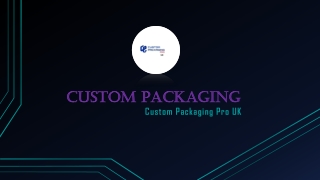 Custom Packaging