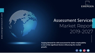 Assessment Services Market Detailed Study Mentioning Positive Growth