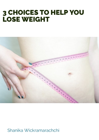 3 Choices To Help You Lose Weight PDF eBook Book Free Download