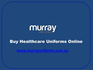 Buy Healthcare Uniforms Online - www.murrayuniforms.com.au