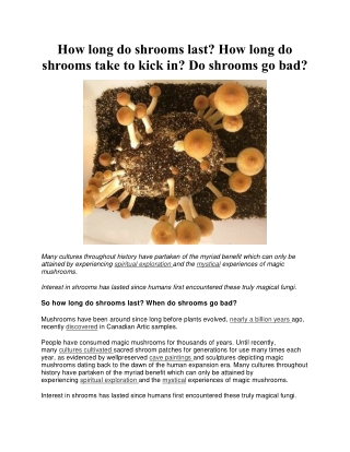 How long do shrooms last do shrooms go bad your shroom questions answered