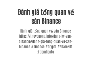 Đánh giá tổng quan về sàn Binance