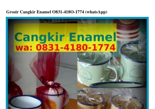 Grosir Cangkir Enamel ౦8ᣮI_ԿI8౦_IᜪᜪԿ[WhatsApp]