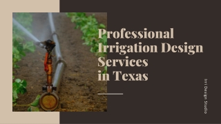Professional Irrigation Design Services in Texas -  Irri Design Studio