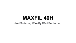 MAXFIL 40H | Agricultural Equipments Welding | D&H Secheron