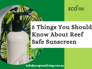 5 Things You Should Know About Reef Safe Sunscreen