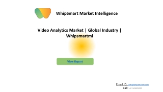 Video Analytics Market Key Drivers, Trends |Forecast 2027
