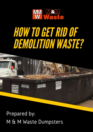 How To Get Rid Of Demolition Waste