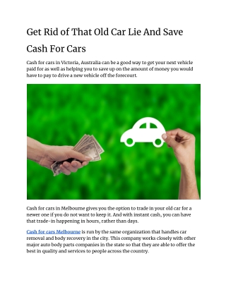 Get Rid of That Old Car Lie And Save Cash For Cars