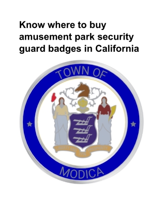 Know where to buy amusement park security guard badges in California