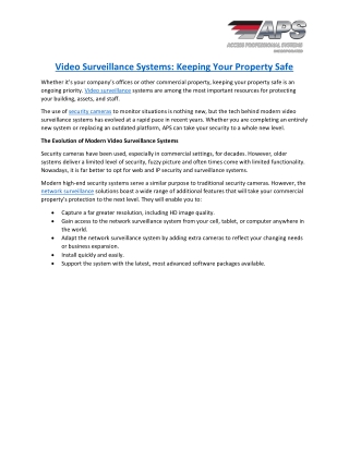 Video Surveillance Systems. Keeping Your Property Safe