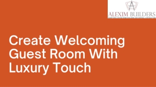 Create Welcoming Guest Room With Luxury Touch