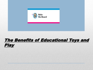 The Benefits of Educational Toys and Play