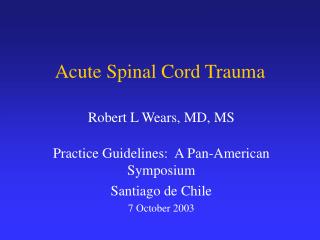 Acute Spinal Cord Trauma