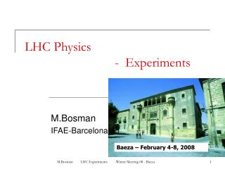 LHC Physics 				- Experiments