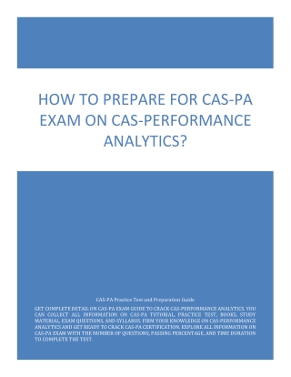 How to Prepare for CAS-PA exam on CAS-Performance Analytics?