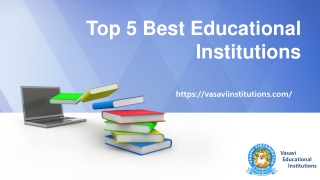 Top 5 best educational institutions