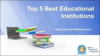 Top 5 best educational institutions