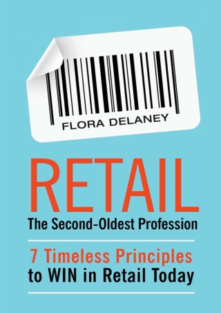 READ Retail The Second Oldest Profession 7 Timeless Principles to WIN in Retail