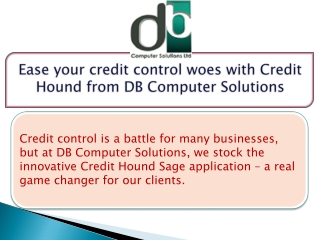 Ease your credit control woes with Credit Hound from DB Computer Solutions