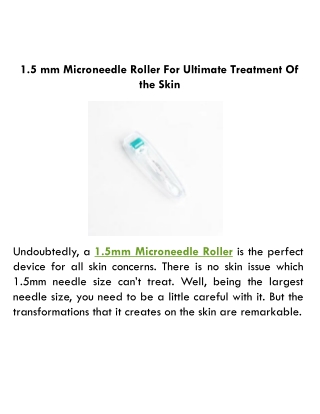 1.5 mm Microneedle Roller For Ultimate Treatment Of the Skin