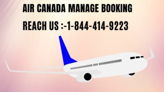 Air Canada Manage Booking |1-844-414-9223| Manage Booking Process