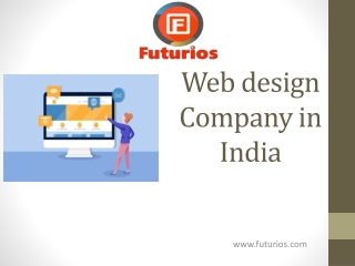 Top Web design company in India - Futurios Technologies
